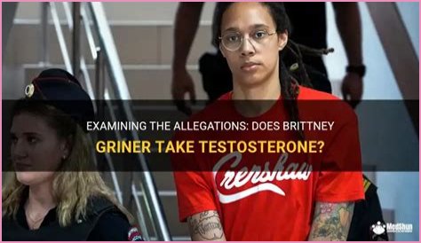 Is Brittany Griner Really Taking Testosterone? Uncovering The Truth